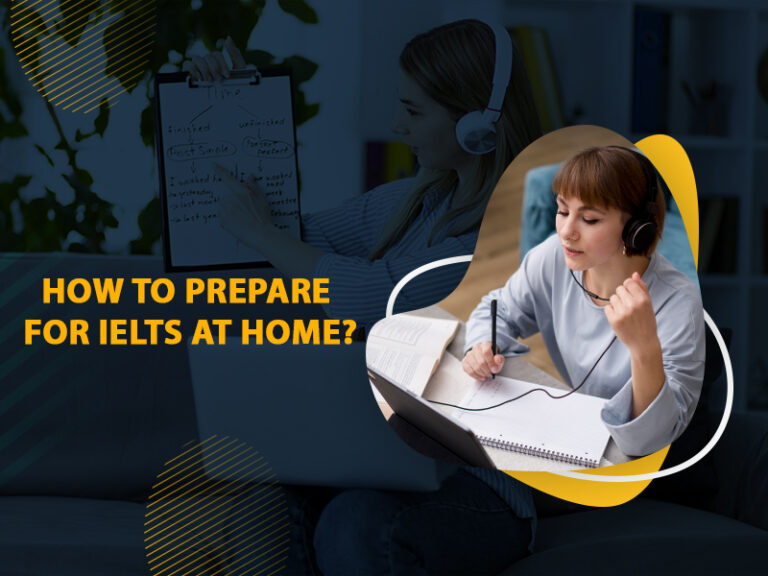 How To Prepare For IELTS At Home?